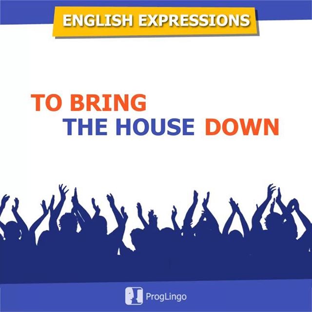 BRING the house DOWN